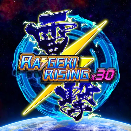 Raigeki Rising X30
