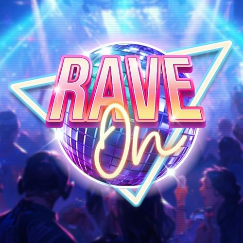 Rave On