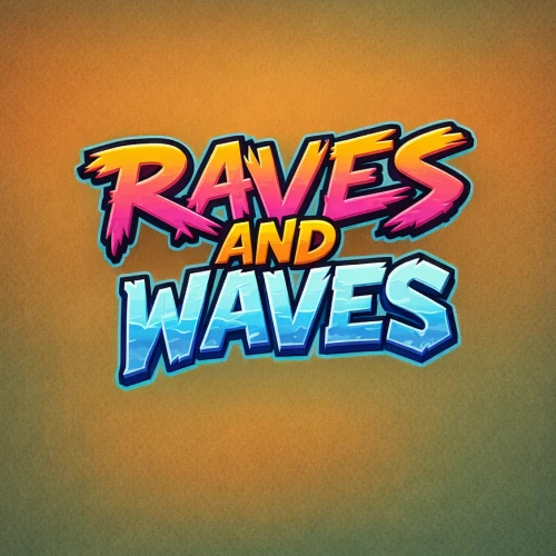 Raves and Waves