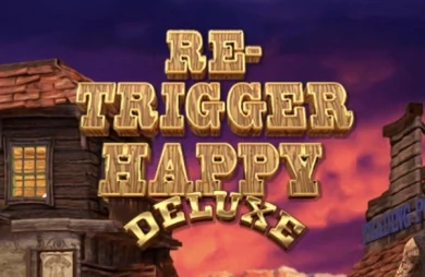 Re-Trigger Happy Deluxe