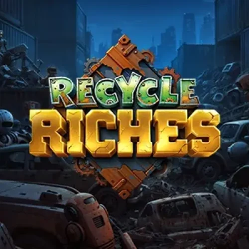 Recycle Riches