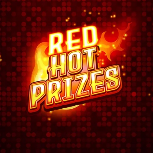 Red Hot Prizes
