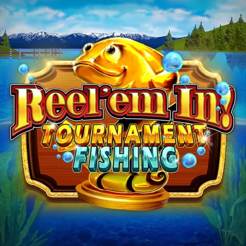 Reel Em In! Tournament Fishing