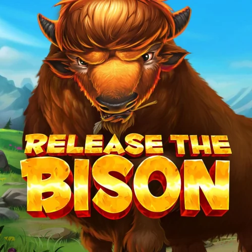 Release the Bison