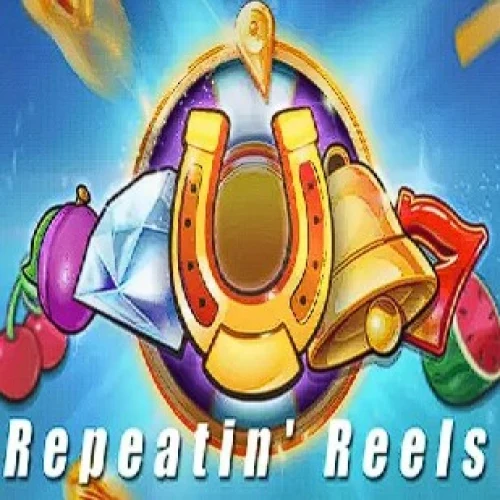 Repeatin' Reels