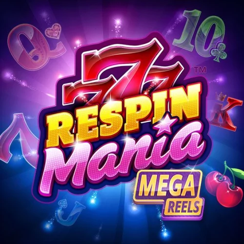 Respin Mania Mega Reels