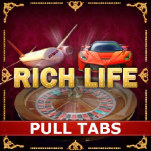 Rich Life (Pull Tabs)