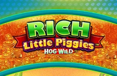 Rich Little Piggies Hog Wild