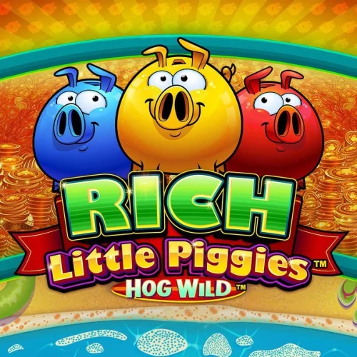 Rich Little Piggies Hog Wild
