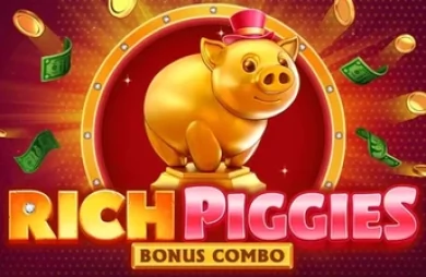 Rich Piggies Bonus Combo