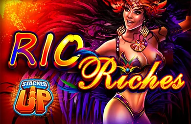 Rio Riches - Stacked Up