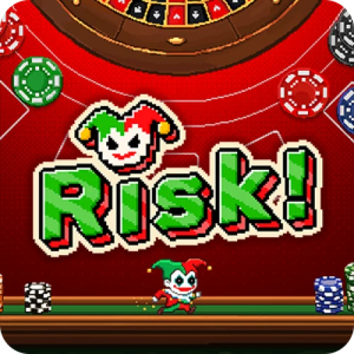 RISK!