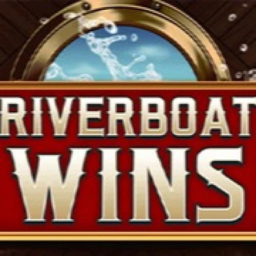 Riverboat Wins