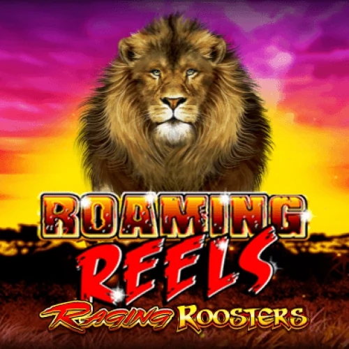 Roaming Reels Raging Roosters