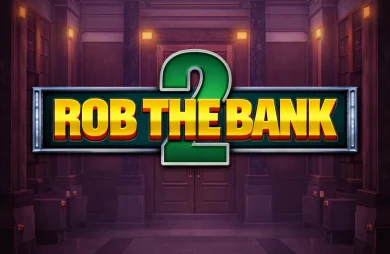 Rob The Bank 2