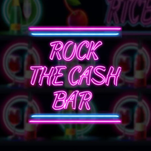 Rock the Cash Bar