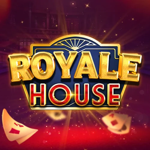 Royale House