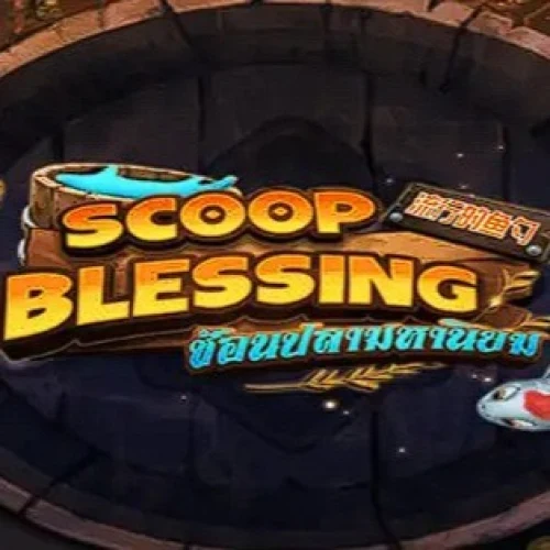 Scoop Blessing