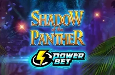 Shadow of the Panther Power Bet