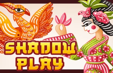 Shadow Play