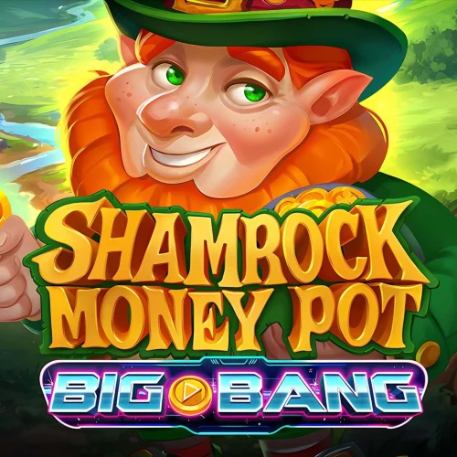 Shamrock Money Pot Big Bang