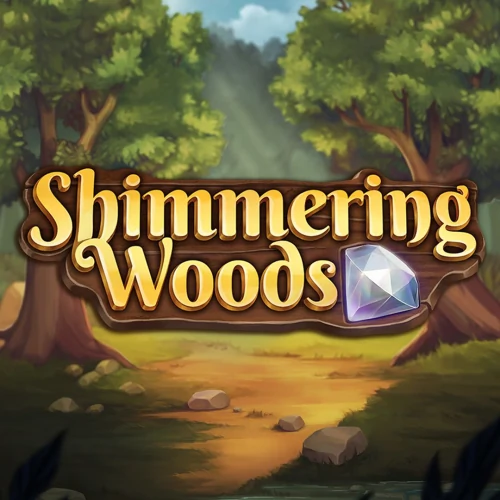 Shimmering Woods