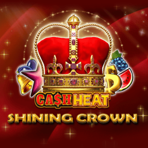 Shining Crown Cash Heat