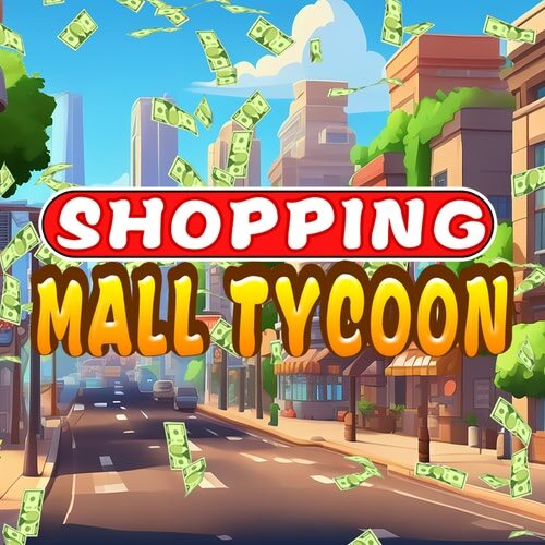 Shopping Mall Tycoon