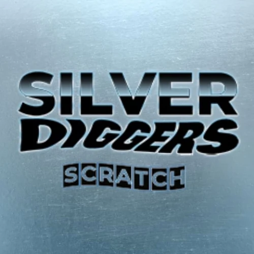 Silver Diggers Scratch