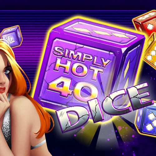 Simply Hot 40 Dice