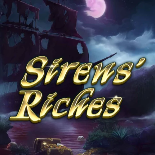 Siren’s Riches