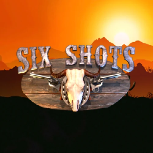Six Shots