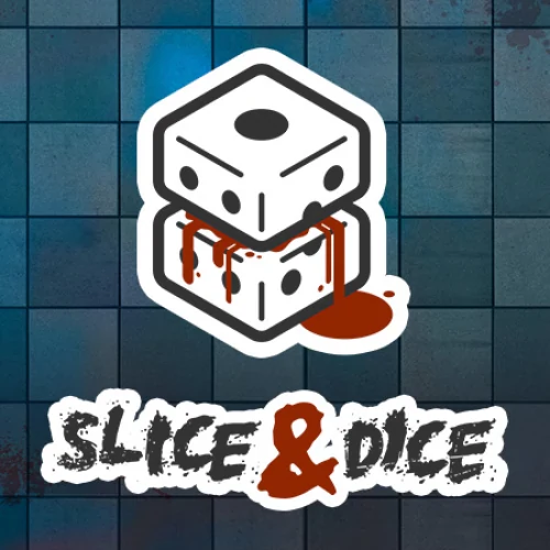 Slice and Dice