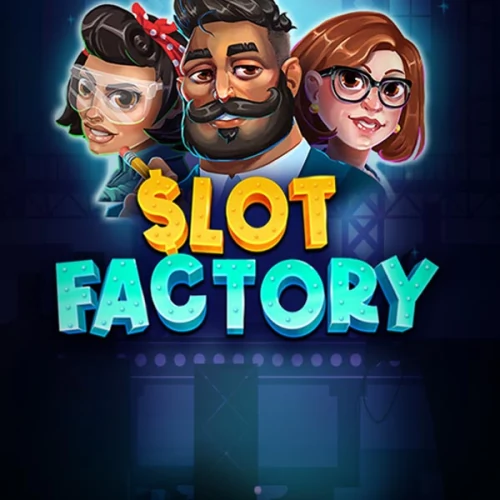 Slot Factory