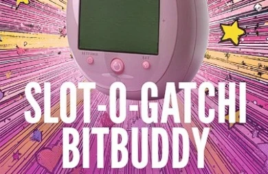 Slot-O-Gatchi: BITBUDDY