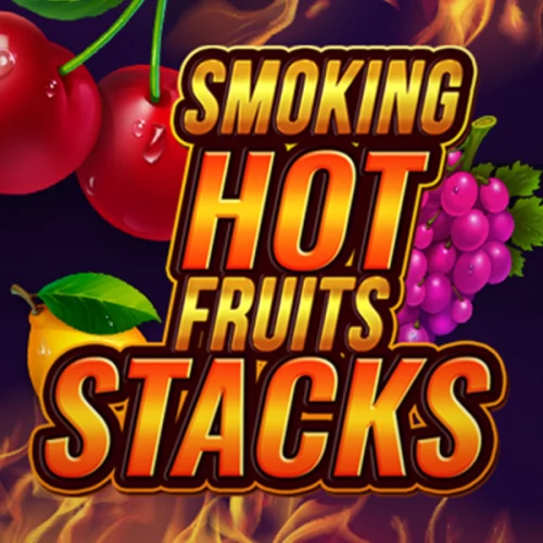 Smoking Hot Fruits Stacks