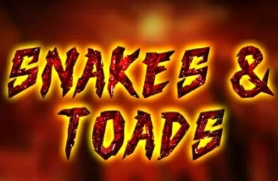 Snakes Toads