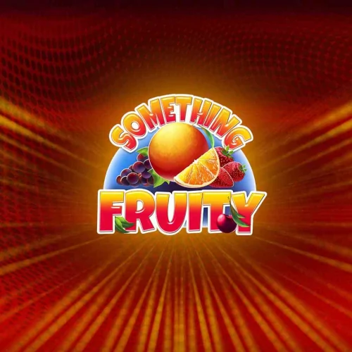 Something Fruity
