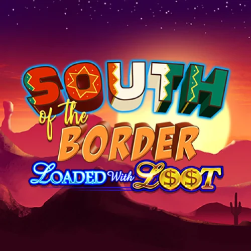 South of the Border
