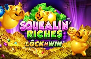 Squealin Riches