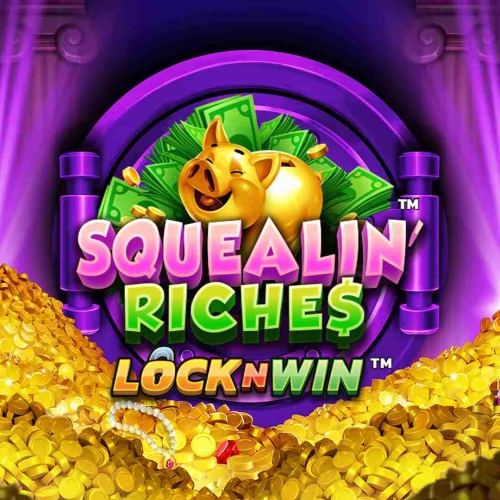 Squealin Riches