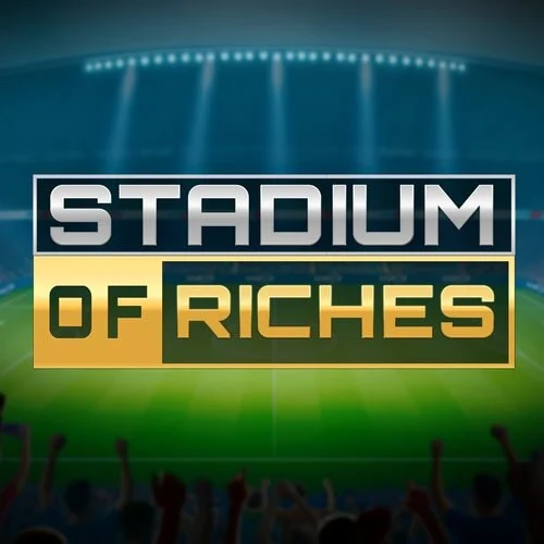 Stadium of Riches