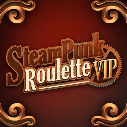 Steampunk Roulette VIP