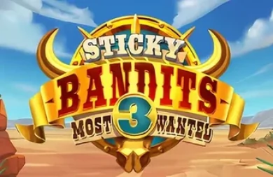 Sticky Bandits 3 Most Wanted