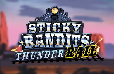 Sticky Bandits Thunder Rail