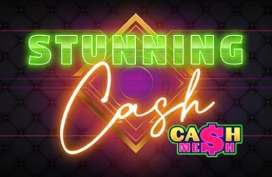 Stunning Cash