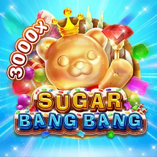 Sugar Bang Bang
