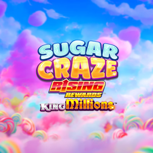 Sugar Craze Rising Rewards King Millions
