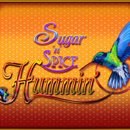 Sugar 'n' Spice Hummin'