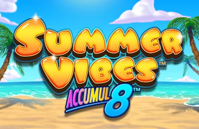 Summer Vibes Accumul8